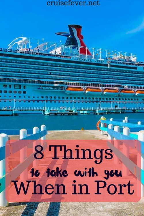 What Items You Should Take with You Off the Cruise Ship in Port