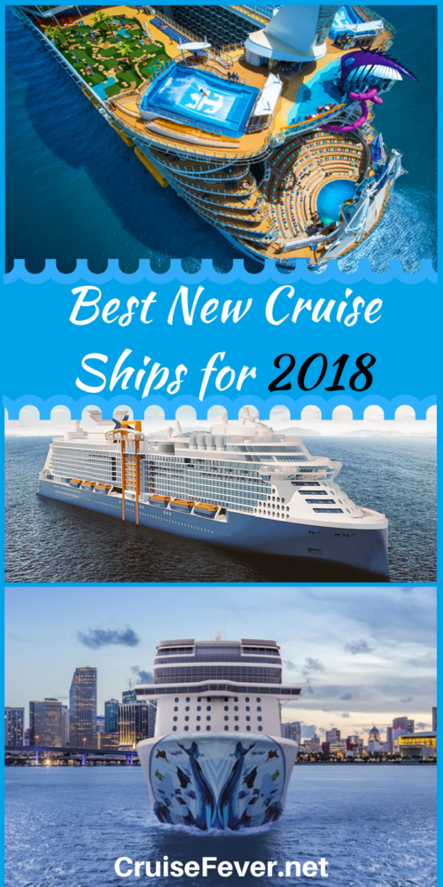 Best New Cruise Ships for 2018