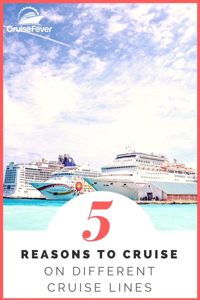 Reasons to Take Cruises on Different Cruise Lines