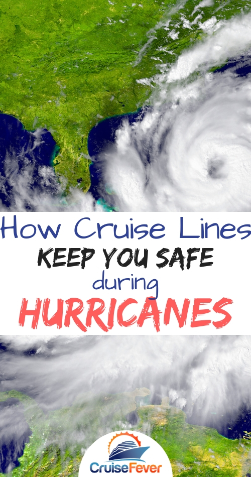 How Cruise Lines Keep You Safe During Hurricanes and Storms