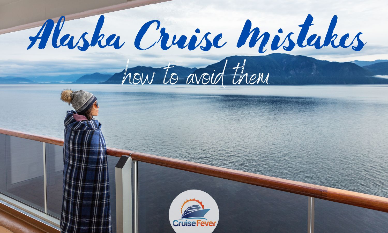 Woman overlooking cruise ship railing in Alaska